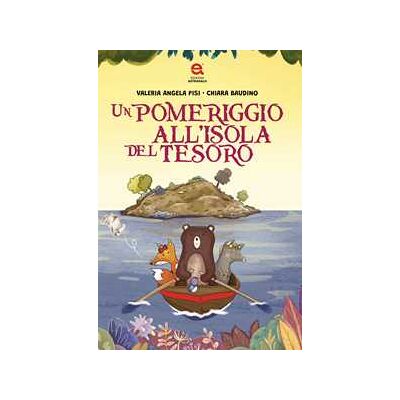 Valeria Angela Pisi Un pomeriggio all'isola del tesoro Valeria Angela Pisi Un pomeriggio all'isola del tesoro