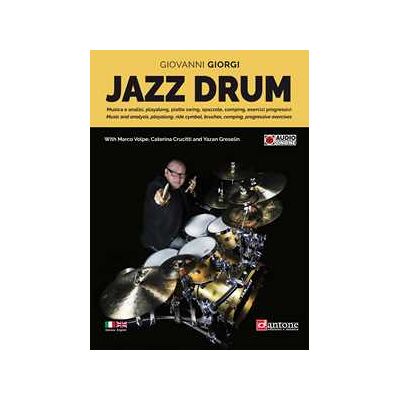 Giovanni Giorgi Jazz drum. Musica e analisi, playalong, piatto swing, spazzole, comping, esercizi progressivi. Ediz. italiana e inglese. Con audio online Giovanni Giorgi Jazz drum. Musica e analisi, playalong, piatto swing, spazzole, comping, esercizi progressivi. Ediz. italiana e inglese. Con audio online