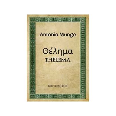 Antonio Mungo Thélema Antonio Mungo Thélema