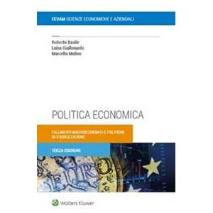 Roberto Basile Politica Economica. Fallimenti Macroeconomici E Politiche Di Stab...