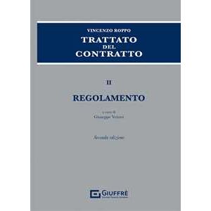 Trattato Del Contratto. Vol. 2: Regolamento.