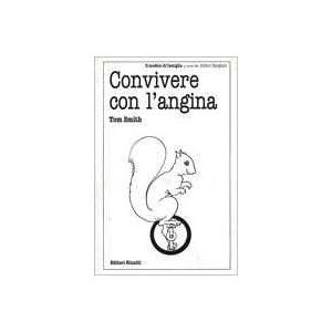 Tom Smith Convivere Con L'angina