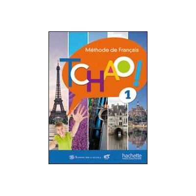Tchao. Méthode de français. Per la Scuola media. Con e-book. Con ... Tchao. Méthode de français. Per la Scuola media. Con e-book. Con ...