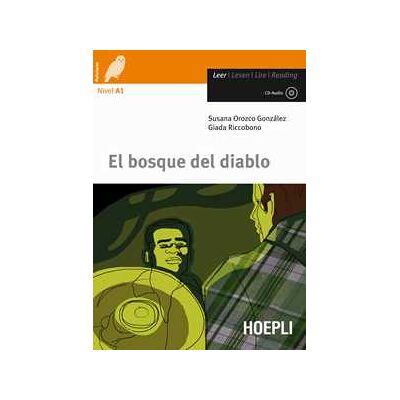 Susana Orozco González El bosque del diablo. Con CD-Audio Susana Orozco González El bosque del diablo. Con CD-Audio