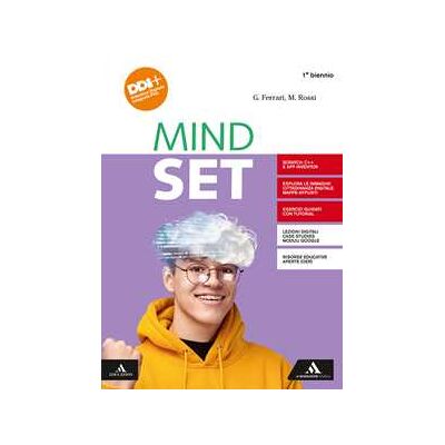 G. Ferrari Mindset. Per il 1° biennio dei Licei e gli Ist. magistrali. Con e... G. Ferrari Mindset. Per il 1° biennio dei Licei e gli Ist. magistrali. Con e...