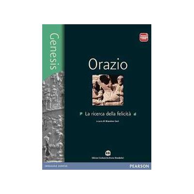 Massimo Gori Genesis Orazio. Per i Licei. Con e-book. Con espansione online Massimo Gori Genesis Orazio. Per i Licei. Con e-book. Con espansione online