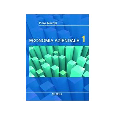 Piero Alacchi Economia aziendale 1 Piero Alacchi Economia aziendale 1