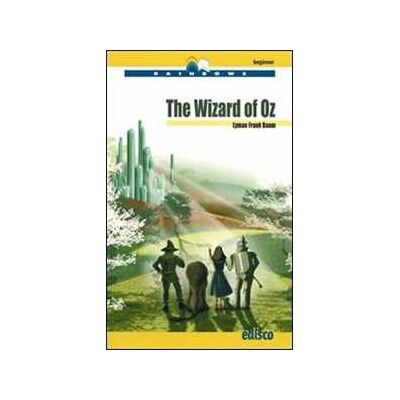 L. Frank Baum The wizard of Oz. Level A1. Beginner. Con CD Audio. Con espansion... L. Frank Baum The wizard of Oz. Level A1. Beginner. Con CD Audio. Con espansion...