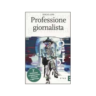 Sergio Lepri Professione giornalista Sergio Lepri Professione giornalista