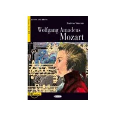 Sabine Werner Wolfgang Amadeus Mozart. Con File audio scaricabile on line Sabine Werner Wolfgang Amadeus Mozart. Con File audio scaricabile on line