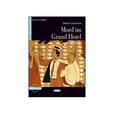 Stephen Czarnecki Mord im grand hotel. Con file audio MP3 scaricabili Stephen Czarnecki Mord im grand hotel. Con file audio MP3 scaricabili