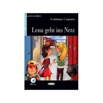 Regina Böttcher Lena geht ins Netz. Con CD Audio Regina Böttcher Lena geht ins Netz. Con CD Audio