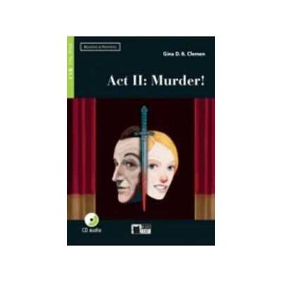 Gina D. B. Clemen Act II: murder! Con App. Con CD-Audio Gina D. B. Clemen Act II: murder! Con App. Con CD-Audio