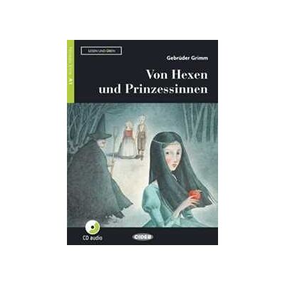 Jacob Grimm Von exen und prinzessinnen. Livello A1. Con File audio scaricabil... Jacob Grimm Von exen und prinzessinnen. Livello A1. Con File audio scaricabil...