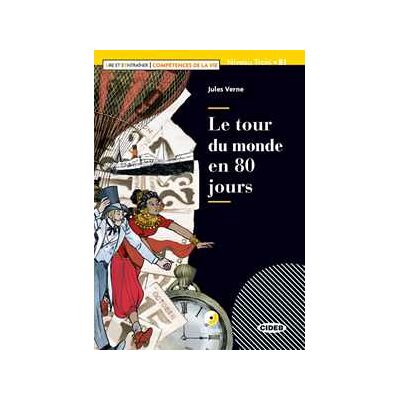 Jules Verne Le tour du monde en 80 jours. Livello B1. Con File audio scaricab... Jules Verne Le tour du monde en 80 jours. Livello B1. Con File audio scaricab...