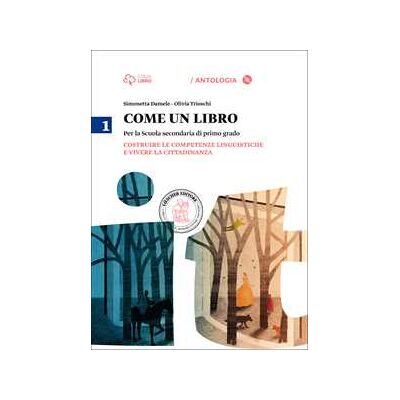 Simonetta Damele Come un libro. Costruire le competenze linguistiche e vivere la c... Simonetta Damele Come un libro. Costruire le competenze linguistiche e vivere la c...