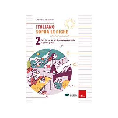 Centro formazione Supereroi Italiano sopra le righe. Attività estive per la scuola secondaria... Centro formazione Supereroi Italiano sopra le righe. Attività estive per la scuola secondaria...
