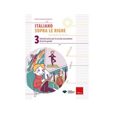Centro formazione Supereroi Italiano sopra le righe. Attività estive per la scuola secondaria... Centro formazione Supereroi Italiano sopra le righe. Attività estive per la scuola secondaria...