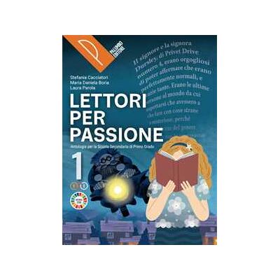 Stefania Cacciatori Lettori per passione. Per la Scuola media. Con e-book. Con espans... Stefania Cacciatori Lettori per passione. Per la Scuola media. Con e-book. Con espans...