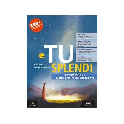 Anna Pellizzi E tu splendi. Per la Scuola media. Con e-book. Con espansione onl... Anna Pellizzi E tu splendi. Per la Scuola media. Con e-book. Con espansione onl...