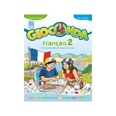 Christelle Bouhier Gioconda. Francais. Per la Scuola media. Con Audio. Vol. 2 Christelle Bouhier Gioconda. Francais. Per la Scuola media. Con Audio. Vol. 2