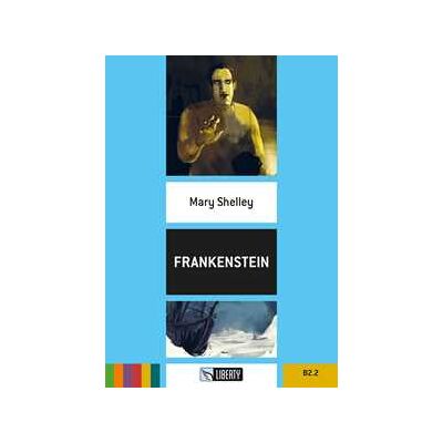 Mary Shelley Frankenstein. Con File audio per il download Mary Shelley Frankenstein. Con File audio per il download