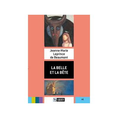 Jeanne-Marie Leprince de Beaumont La Belle et la Bete. Ediz. per la scuola. Con File audio per il d... Jeanne-Marie Leprince de Beaumont La Belle et la Bete. Ediz. per la scuola. Con File audio per il d...
