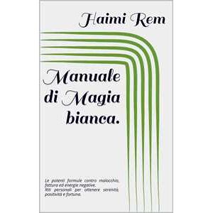 Manuale di Magia bianca