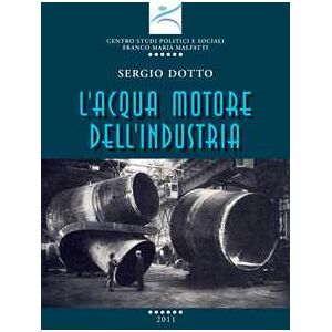 L'acqua motore dell'industria