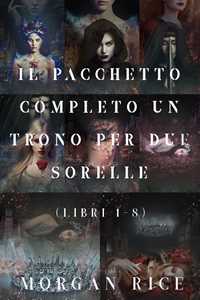 bundle un trono per due sorelle: libri 1-8