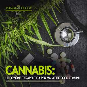 Cannabis: un'opzione terapeutica per malattie poco comuni