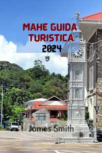 MAHÉ GUIDA TURISTICA 2024