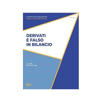 Derivati e falso in bilancio Derivati e falso in bilancio