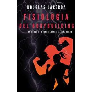 Fisiologia del bodybuilding