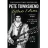 Pete Townshend : Who I Am