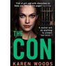 Karen Woods The Con