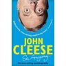 John Cleese So, Anyway...: The Autobiography