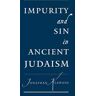 Impurity and Sin in Ancient Judaism