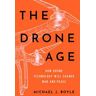 The Drone Age