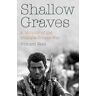 Shallow Graves