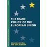 Sieglinde Gstoehl;Dirk De Bievre The Trade Policy of the European Union