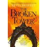 Kelly Braffet The Broken Tower