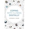 Coping with Illness Digitally