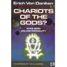 Erich von Daniken Chariots of the Gods