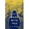 S. K. Wright It Ends With You