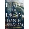 Daniel Abraham Blade of Dream: The Kithamar Trilogy Book 2