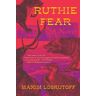 Ruthie Fear: A Novel