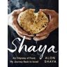Alon Shaya Shaya: An Odyssey of Food, My Journey Back to Israel
