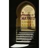 Khaled Khalifa In Praise of Hatred