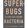 Superbugs